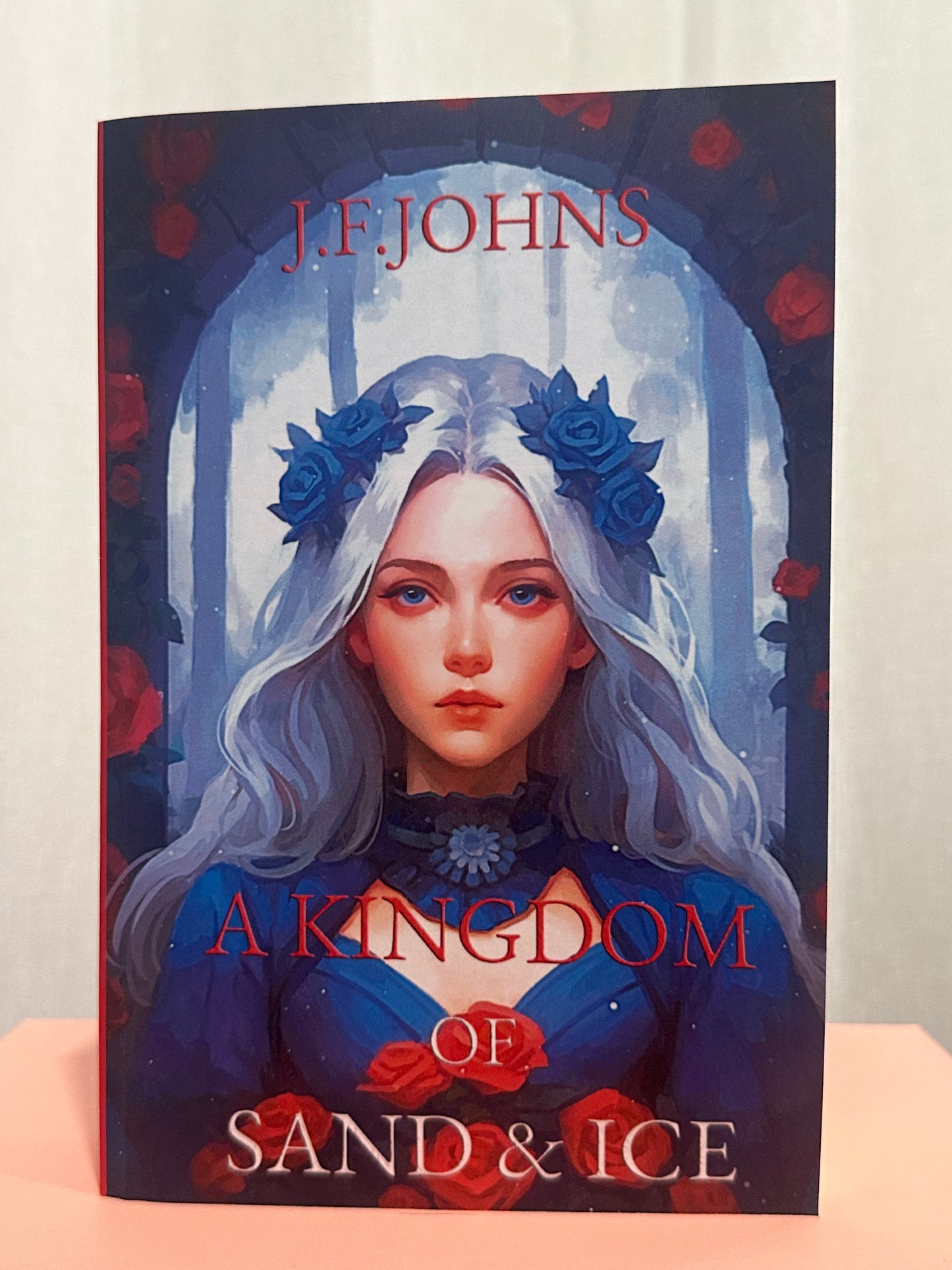 A Kingdom of Sand & Ice (Book 2 : Kingdom of Gods)