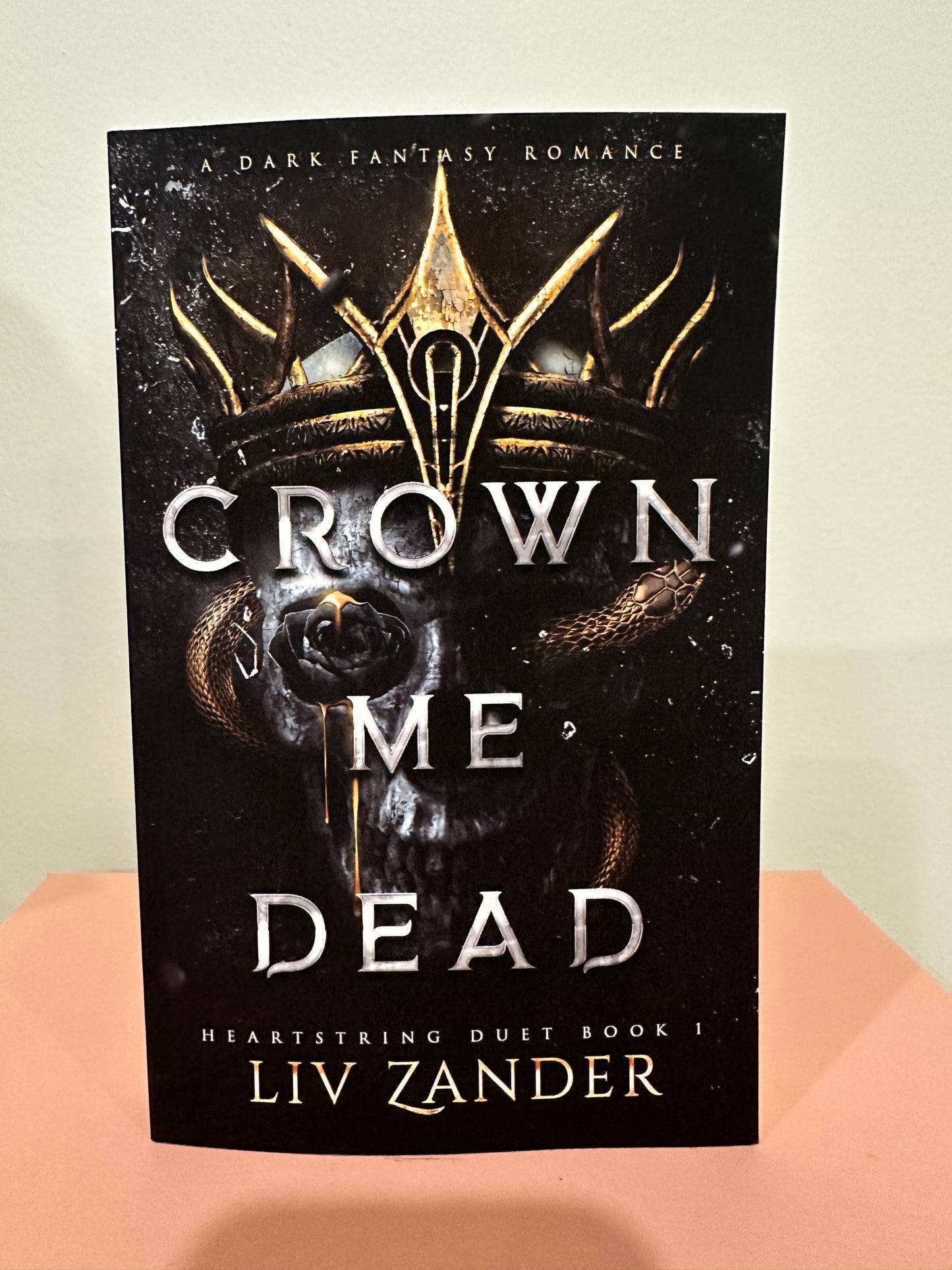 Crown Me Dead (Book 1: Heartstring Duet)