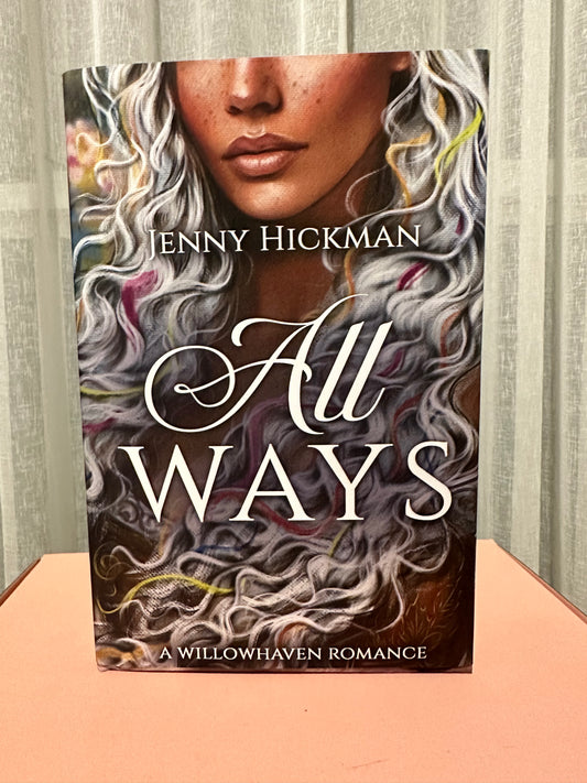 All Ways (Book 2: Willowhaven Romance)